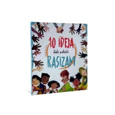 DEXY CO 10 ideja kako pobediti rasizam